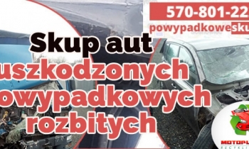 Skup aut uszkodzonych, powypadkowych, rozbitych Śląsk Małopolska Opolskie